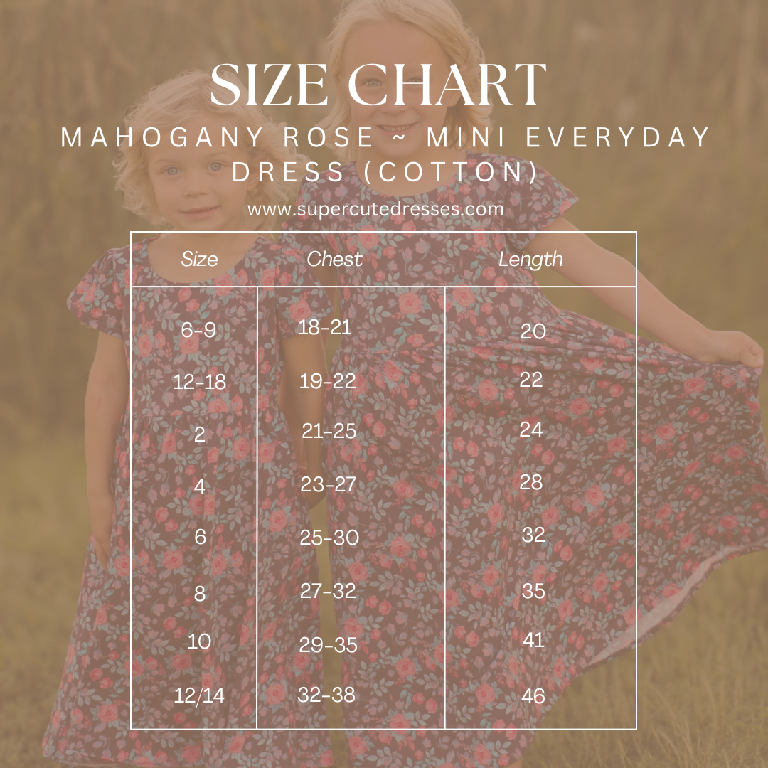 Size chart for Mahogany Rose Mini Everyday Dress with child
