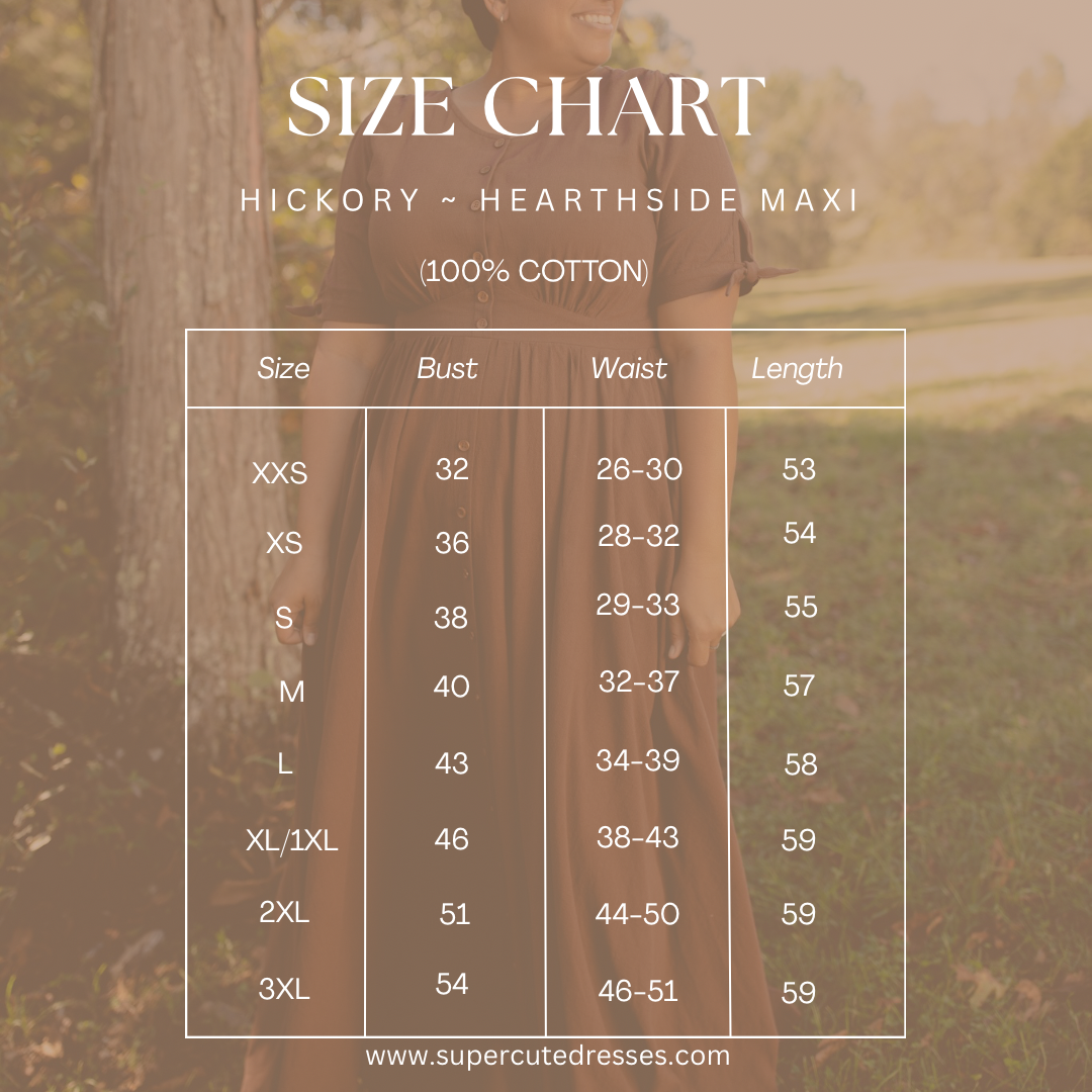 Hickory ~ Hearthside Maxi
